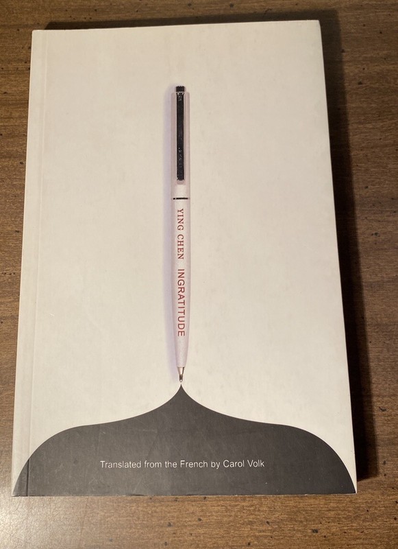 L’Ingratitude – Paperback By Chen, Ying – Douglas & McIntyre