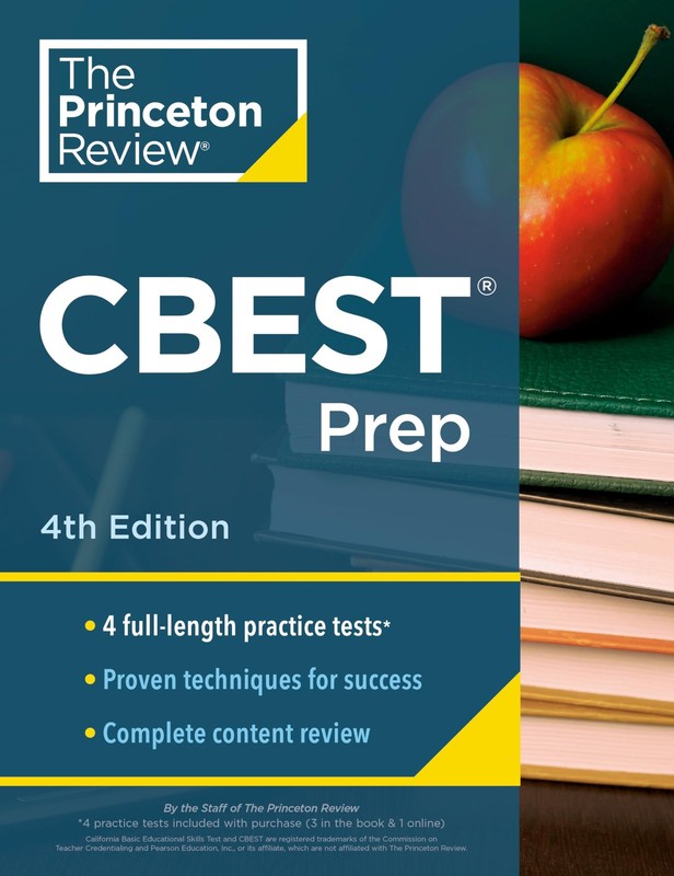 Princeton Review CBEST Prep, 4th Edition: 3 Practice Tests + Content Review …