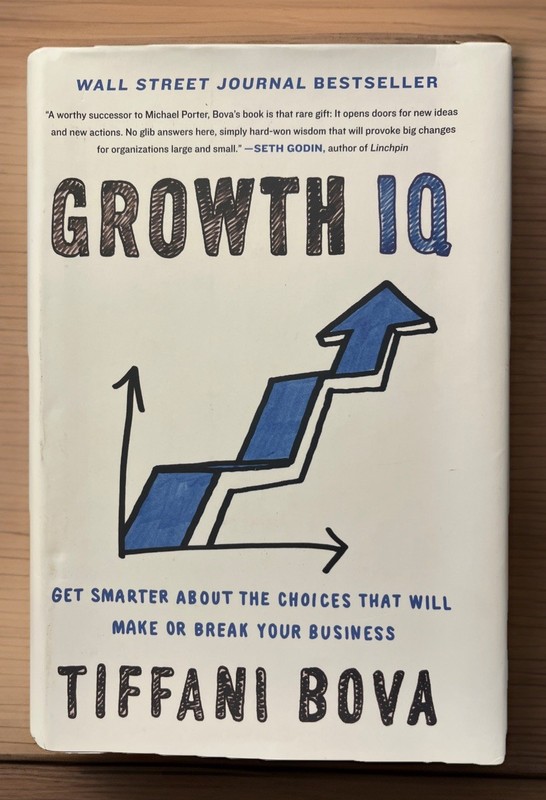 Growth IQ : Get Smarter about the Choices That Will Make (2018) AUTOGRAPHED COPY