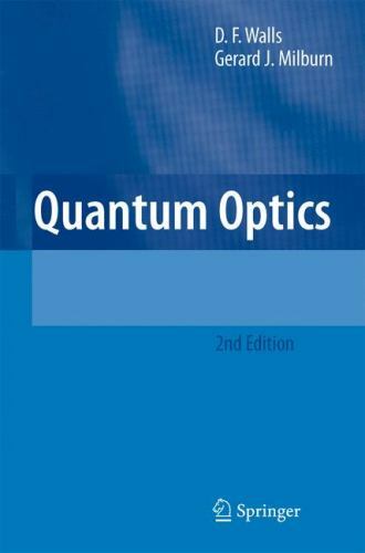Quantum Optics, Paperback by Walls, D. F.; Milburn, Gerard J., Brand New, Fre…