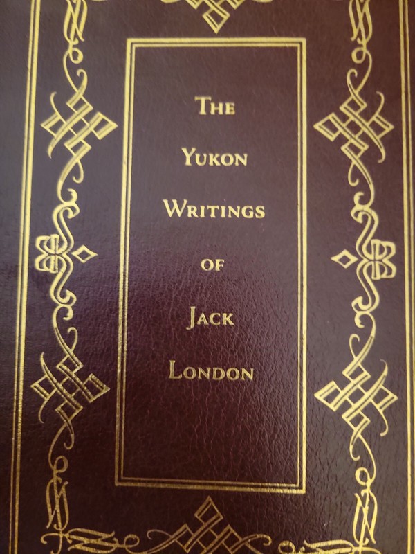 THE YUKON WRITINGS OF JACK LONDON ~ 1996 Tally Hall Press HC