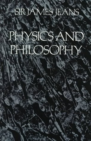 PHYSICS AND PHILOSOPHY By James H. Jeans **Mint Condition**