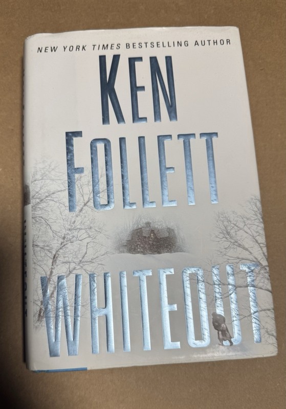 Whiteout by Ken Follett (2004, Hardcover)
