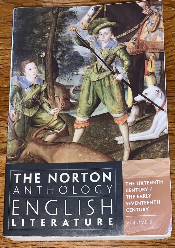 The Norton Anthology of English Literature 8th Ed Vol. B 16th/Early 17th Century