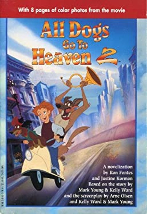 All Dogs Go to Heaven 2 Paperback Ron, Fontes, Justine Fontes
