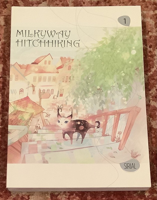 Milkyway Hitchhiking, Volumes 1 by Sirial 1st printing