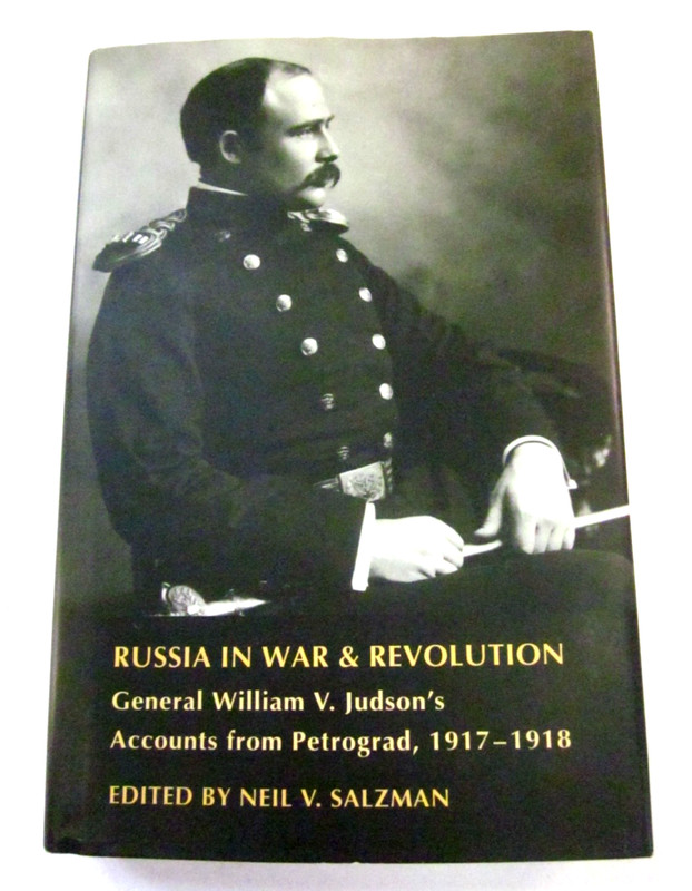 Russia in War and Revolution Book William V. Judson’s Account Petrograd HC DJ
