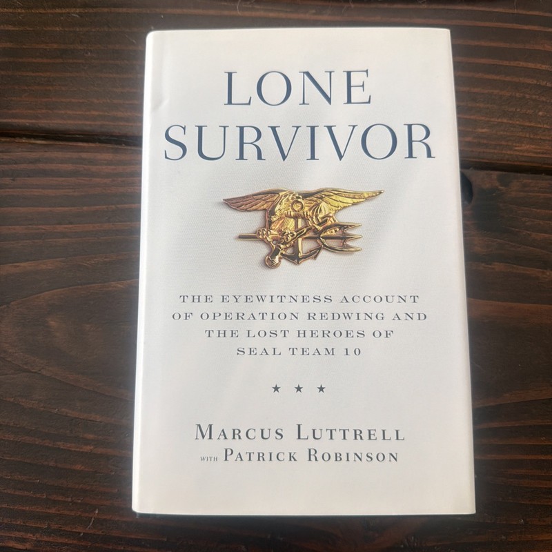 Lone Survivor SIGNED by Marcus Luttrell – 1st Ed. / Later Prt. Near Fine HC