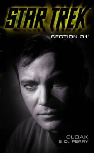 Section 31: Cloak (Star Trek) – Mass Market Paperback By Perry, S.D. – GOOD