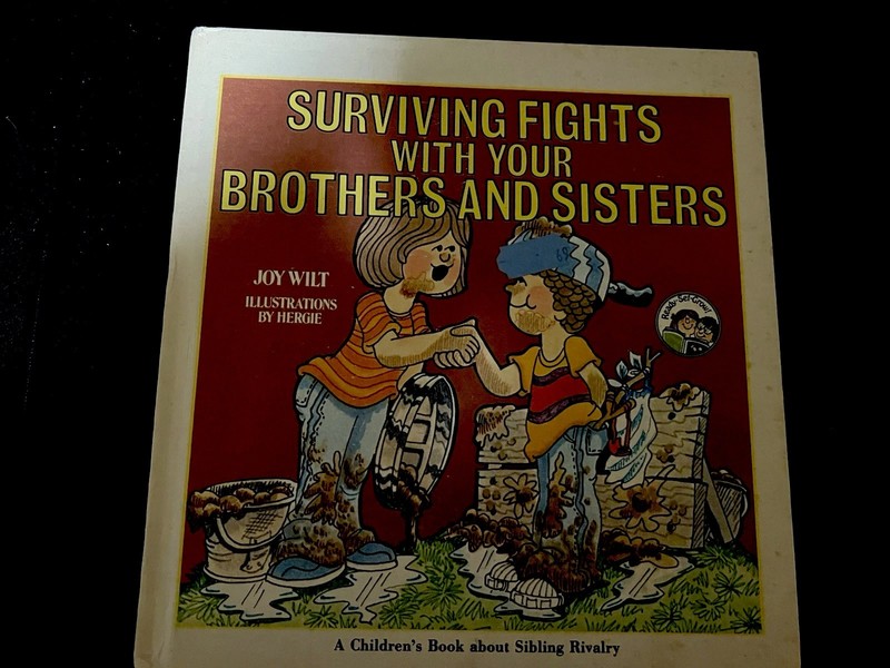 1978 Vintage Surviving Fights with Your Brothers and Sisters Joy Wilt hardcover