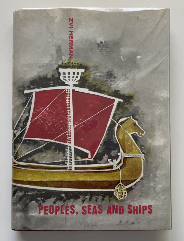 PEOPLES, SEAS, AND SHIPS 1967 Zvi Herman LIKE NEW w/ Mylar & All Fold-outs