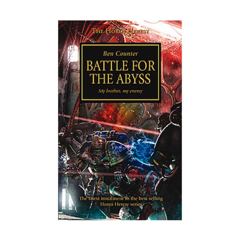 BATTLE FOR THE ABYSS (8) (THE HORUS HERESY) BY Ben Counter MASS_MARKET
