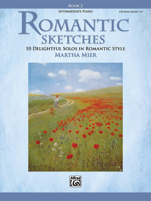 Romantic Sketches, Bk 2: 10 Delightful Solos in Romantic Style – paperback M…