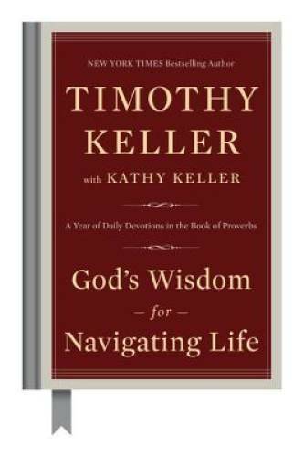 God’s Wisdom for Navigating Life: A Year of Daily Devotions in the Book o – GOOD