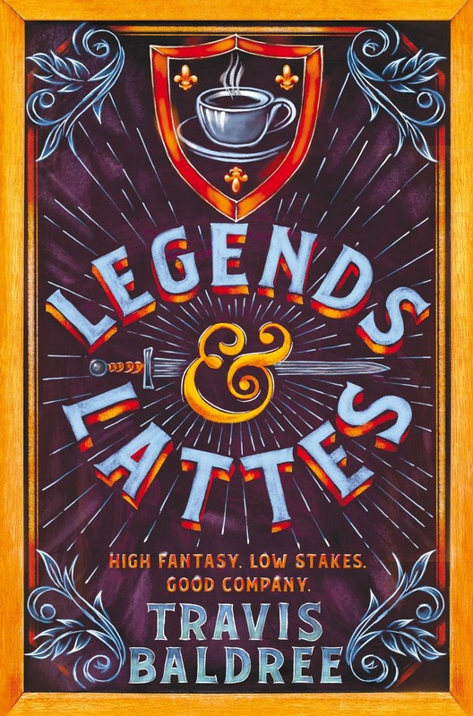 Legends & Lattes: A Heartwarming Cosy Fantasy (International Edition)