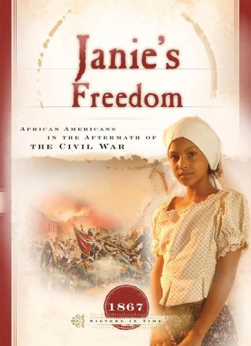 Janie’s Freedom: African Americans in the Aftermath of the Civil War (1867) …