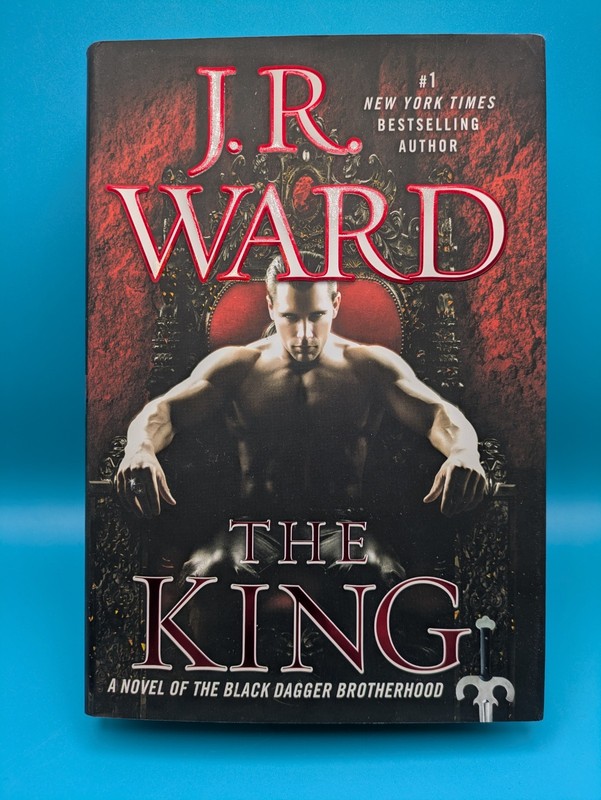 SIGNED The King: A Novel of the Black Dagger Brotherhood J.R. Ward 1st Print