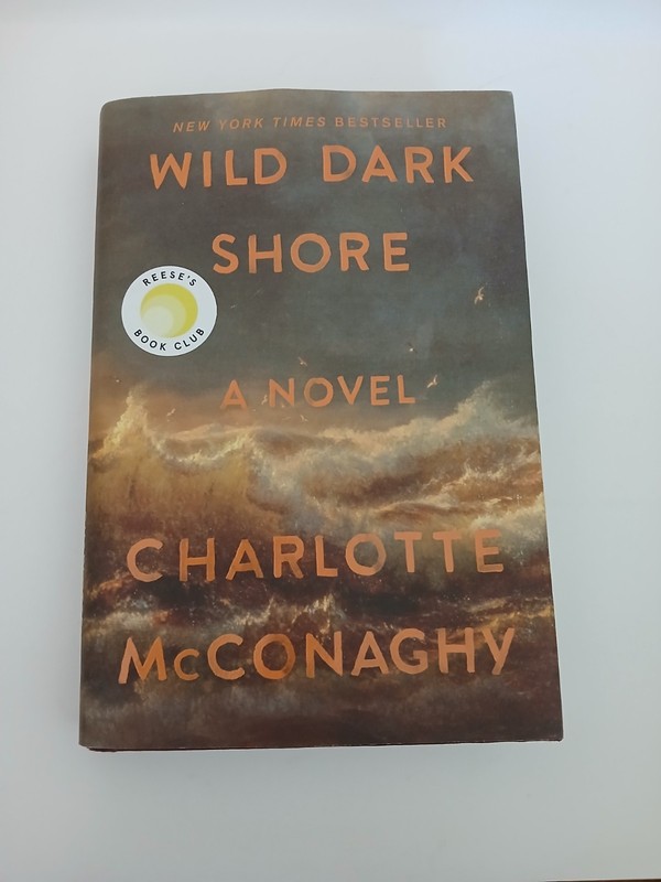 Wild Dark Shore: Reese’s Book Club Pick (A Novel), Charlotte McConaghy 2025