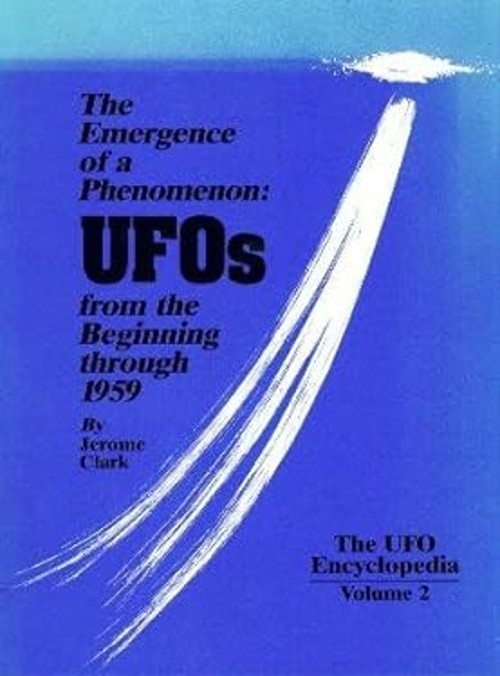 The Emergence of a Phenomenon : UFOs from the Beginning Through 1