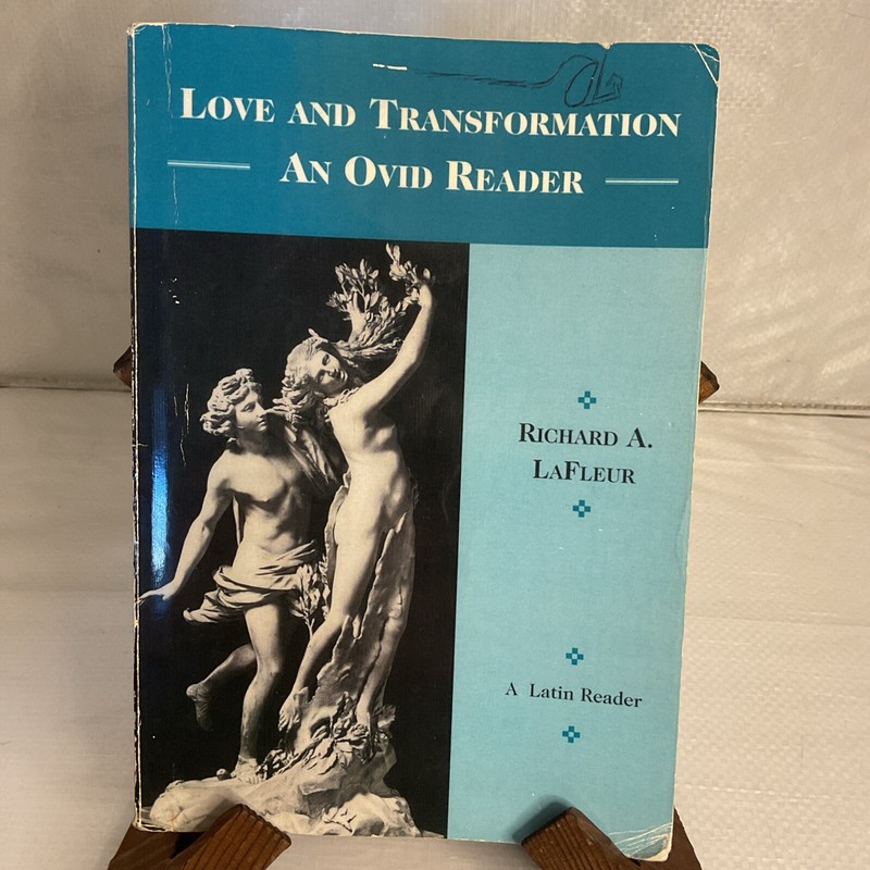 Love and Transformation : An Ovid Reader by Richard A. Lafleur (1994, Hardcover)