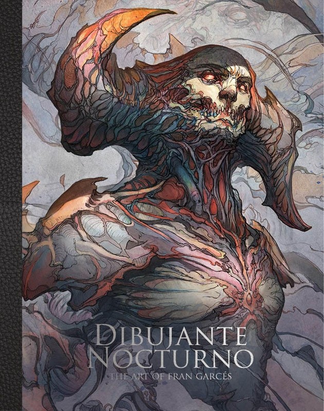 Dibujante Nocturno: The Art of Francisco Garc�s by Noctorno