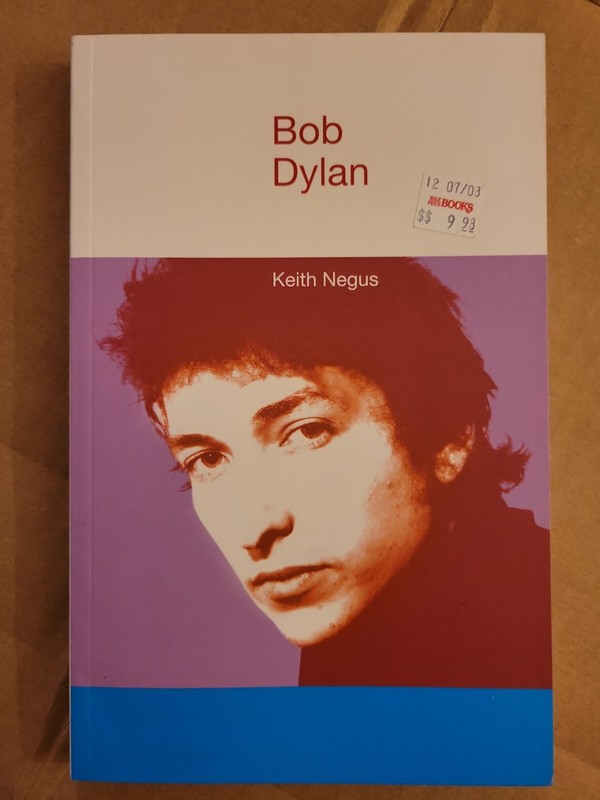 Icons of Pop Music Ser.: Bob Dylan by Keith Negus (2008, Trade Paperback)
