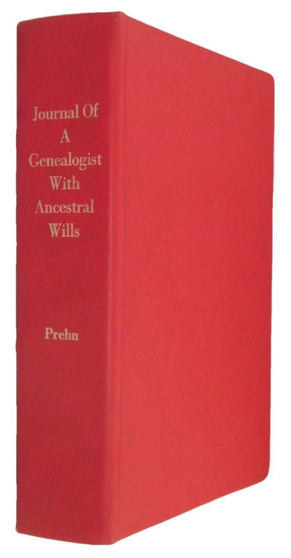 Journal of Genealogist with Ancestral Wills from late 1500s to 1900s 50 Surnames gallery