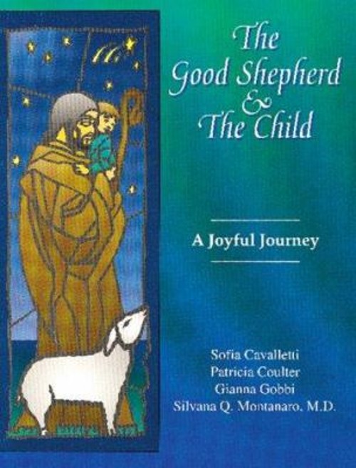 The Good Shepherd and the Child : A Joyful Journey Paperback