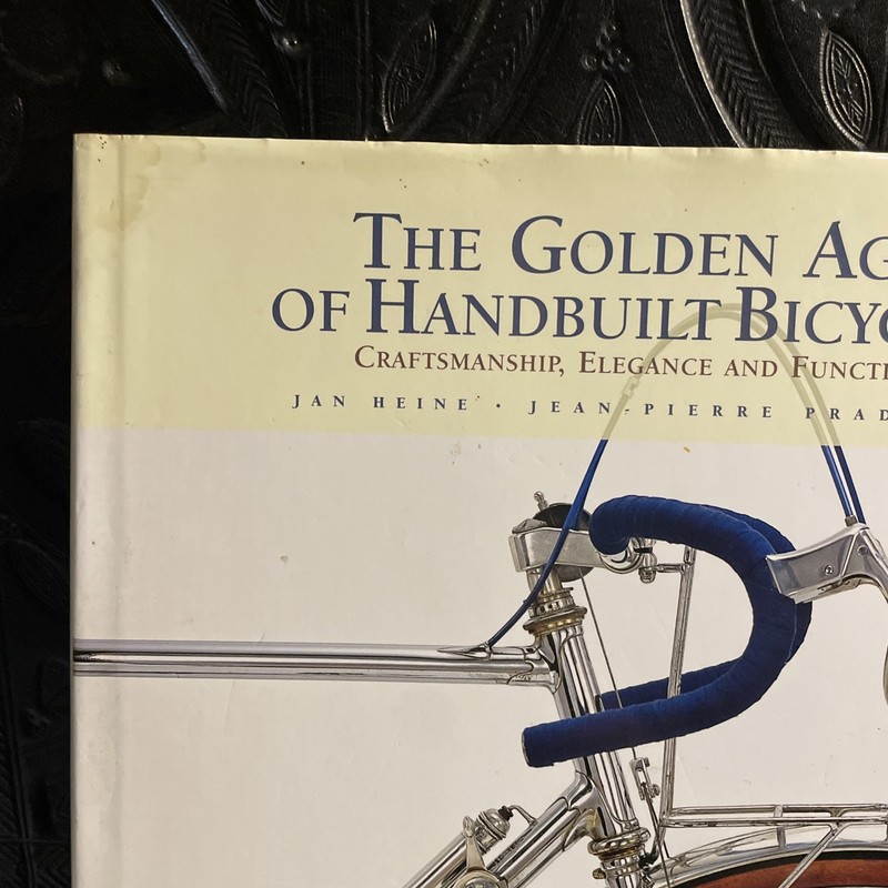 The Golden Age of Handbuilt Bicycles by Jan Heine gallery
