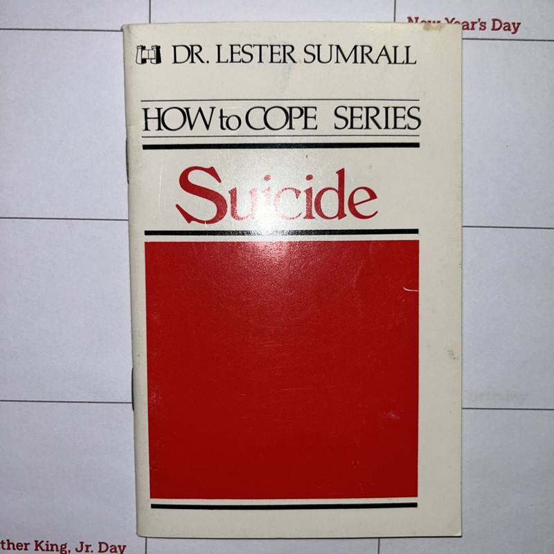 Suicide – How to Cope Series – Lester Sumrall – 1984 – 29 pages – Pentecostal