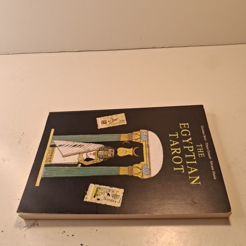 The Egyptian Tarot Book by Giordano Berti, Tibero Gonard & Silvana Alasia 2003 gallery