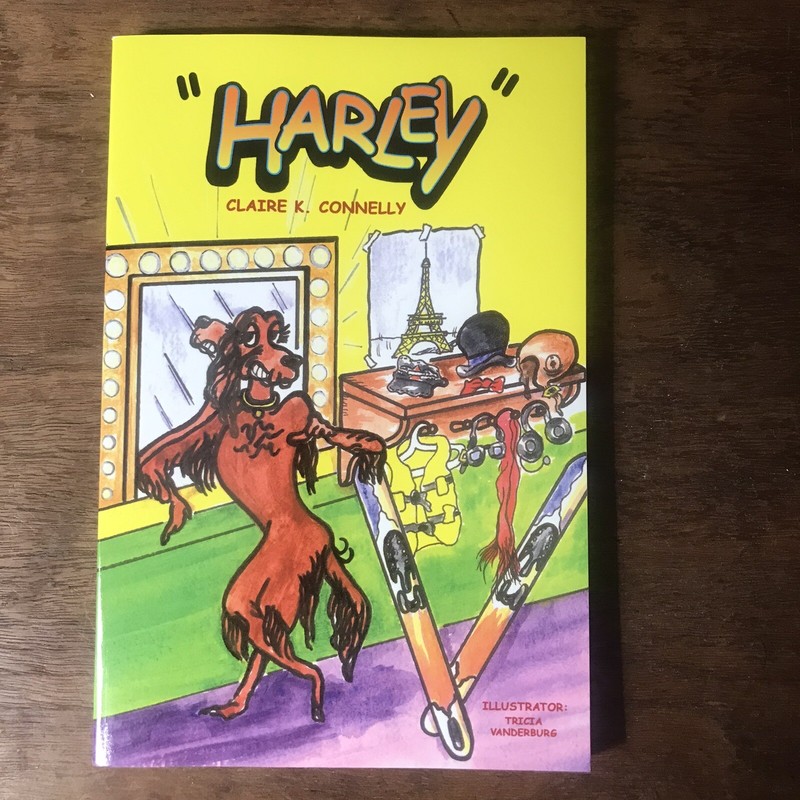 Harley Signed by Claire K Connelly 2003 PB Illustrator Tricia Vanderburg