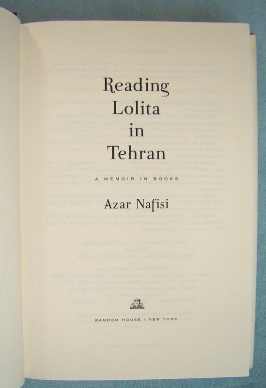 Reading Lolita In Tehran ~2003 HC~ Azar Nafisi SIGNED Islam Iran Forbidden Books gallery