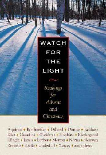 Watch for the Light: Readings for Advent and Christmas – Hardcover – GOOD