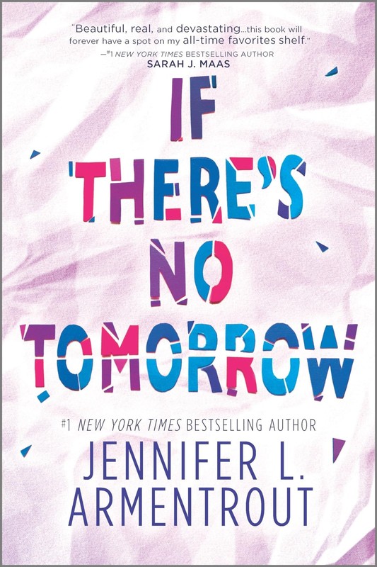 If There’s No Tomorrow – paperback Armentrout, Jennifer L.