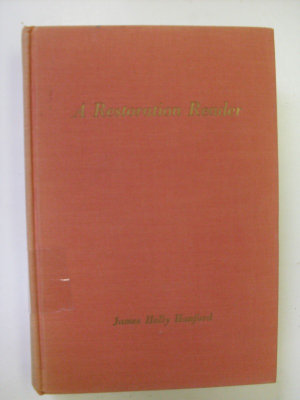 A Restoration Reader by James H. Hanford (1954, Hardcover) 17th Century Lit.