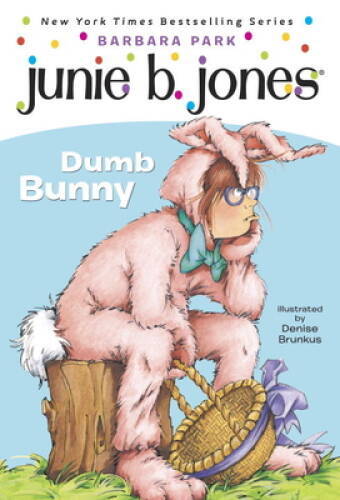 Junie B., First Grader: Dumb Bunny (Book 27) – Paperback By Park, Barbara – GOOD
