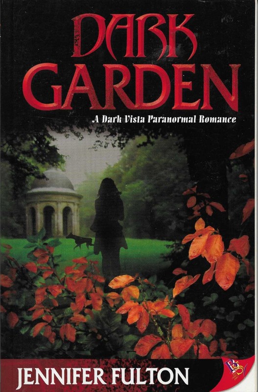Dark Garden by Jennifer Fulton (2009~Lesbian Paranormal Romance~New)