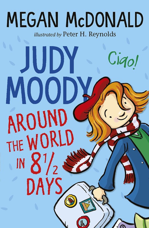 Judy Moody: Around the World in 8 1/2 Days By McDonald, Megan M