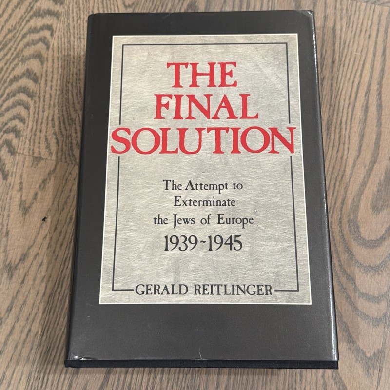 Final Solution: The Attempt To Exterminate The Jews By Gerald Reitlinger HCDJ