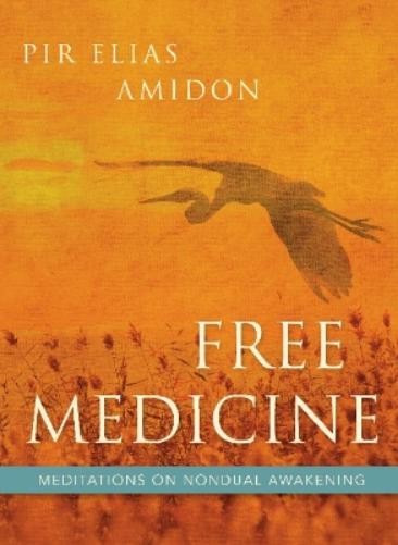 Pir Elias Amidon Free Medicine (Paperback)