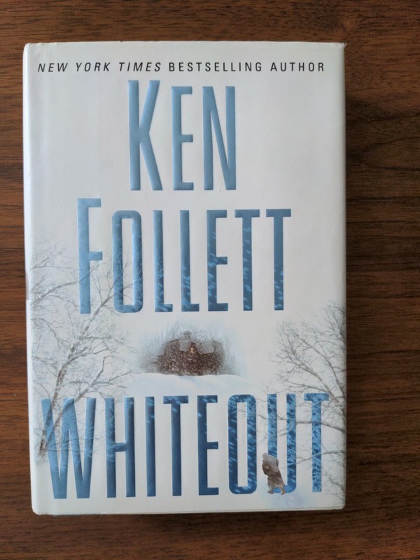 Whiteout by Ken Follett (2004, Hardcover)