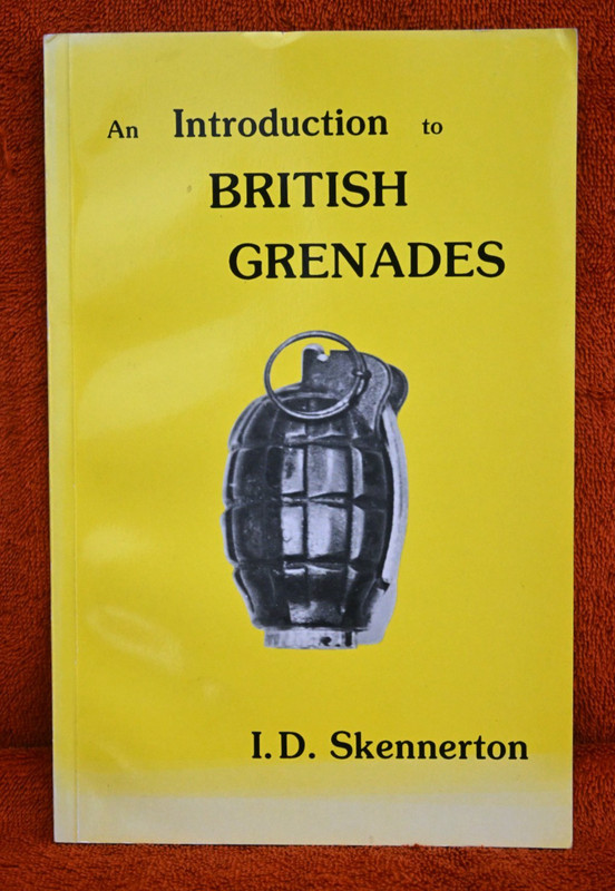 AN INTRODUCTION TO BRITISH GRENADES book by SKENNERTON