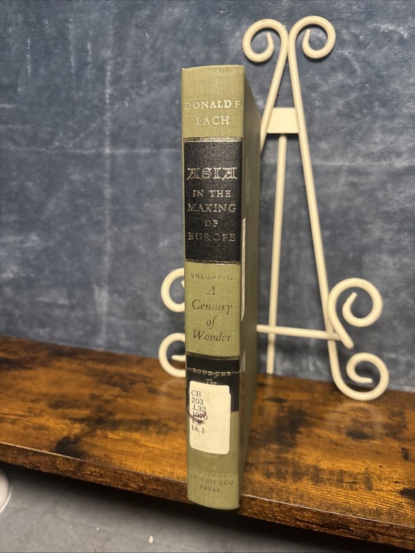 Asia in the Making of Europe: Vol. 2 Hardcover Antique – Donald F. Lach
