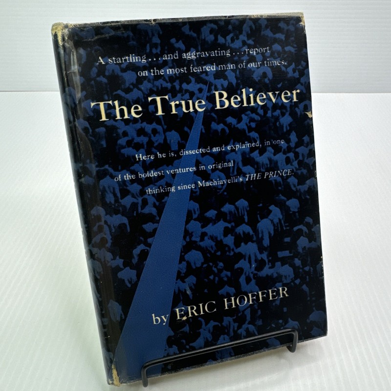 The True Believer Eric Hoffer First Edition Later Print c1951 HC Harper & Row