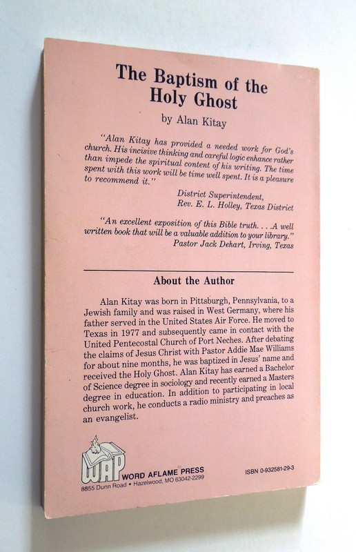 The Baptism of the Holy Ghost - Alan Kitay, 1988 sc, Word Aflame Press gallery