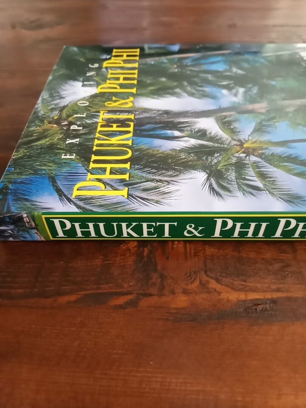 Exploring Phuket and Phi Phi Guidebook, Oliver Hargreave 2008, (258 pages) gallery