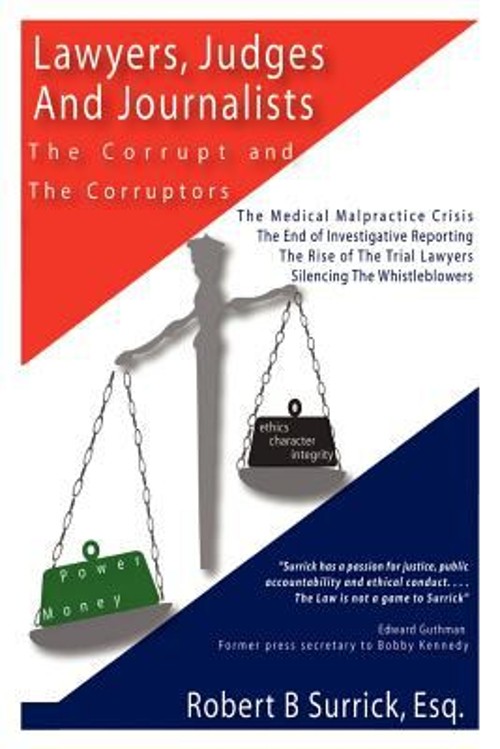 Lawyers, Judges and Journalists : The Corrupt and the Corruptors
