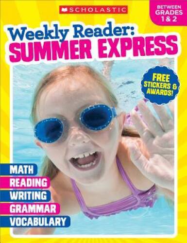 Weekly Reader: Summer Express (Between Grades 1 & 2) – Paperback – GOOD