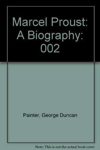 Marcel Proust: A Biography, Vol. 2 – Paperback, by Painter George D – Very Good